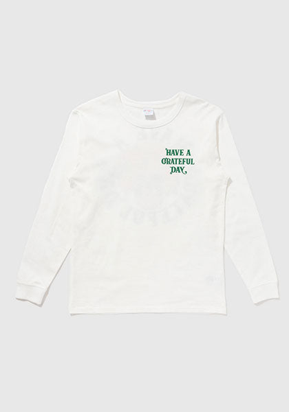 HAVE A GRATEFUL DAY 허브 어 그레이트 풀 데이 | L / S T-SHIRT -BERTHA