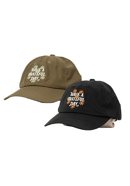 HAVE A GRATEFUL DAY ハブ ア グレイトフル デイ | 6 PANEL CAP / キャップ