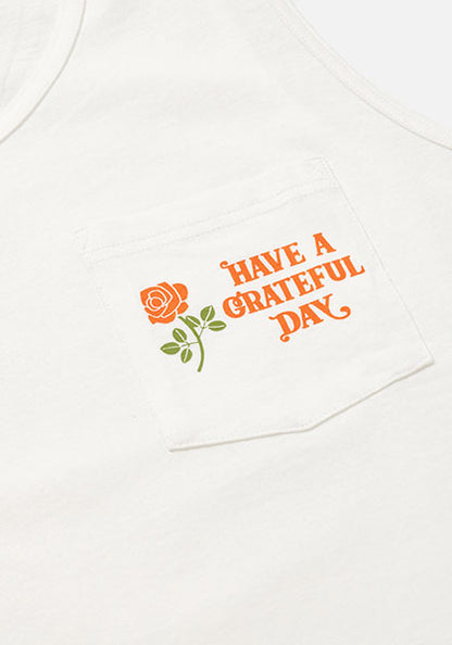 HAVE A GRATEFUL DAY ハブ ア グレイトフル デイ | UNITE TANK