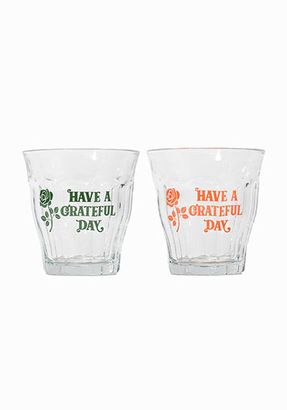 HAVE A GRATEFUL DAY ハブ ア グレイトフル デイ | DURALEX PICARDIE グラス
